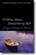 Finding Jesus, Discovering Self