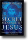 The Secret Message of Jesus