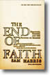 The End of Faith: Religion, Terror, and the Future of Reason by Sam Harris