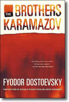 The Brothers Karamazov by Fyodor Dostoevsky