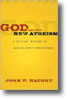God and the New Atheism by John Haught
