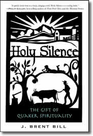 Holy Silence by J. Brent Bill