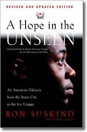 A Hope in the Unseen by Ron Suskind A Hope in the Unseen by Ron Suskind