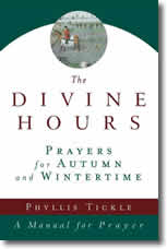 The Divine Hours for Autumn and Wintertime by Phyllis Tickle