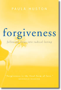 Forgiveness by Paula Huston