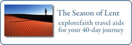 explorefaith travel aids for your journey through Lent