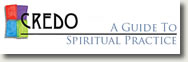 CREDO: Guide to Spiritual Practice