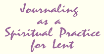 Journaling as a Spiritual Practice for Lent