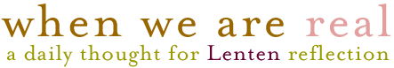 A Daily Thought for Lenten Reflection
