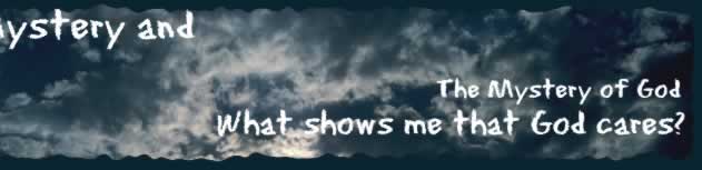 What shows me that God cares?