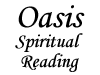 Oasis-Spiritual Reading