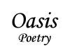 Oasis Poetry